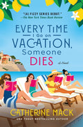 Every Time I Go on Vacation, Someone Dies - Ingram