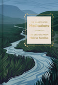 The Illustrated Meditations: Life Lessons from Marcus Aurelius - Ingram