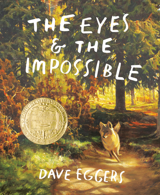 The Eyes and the Impossible: (Newbery Medal Winner) - Ingram