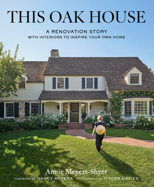 This Oak House: A Renovation Story with Interiors to Inspire Your Own Home - Ingram