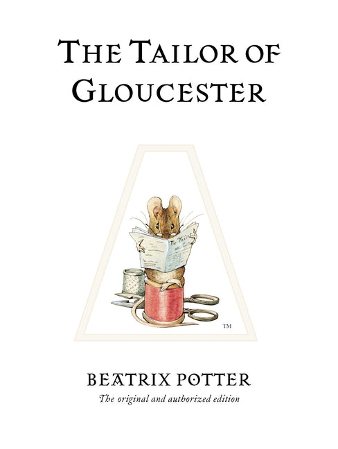 The Tailor of Gloucester (Anniversary) - Ingram