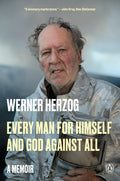 Every Man for Himself and God Against All: A Memoir - Ingram