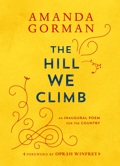 The Hill We Climb: An Inaugural Poem for the Country - Ingram