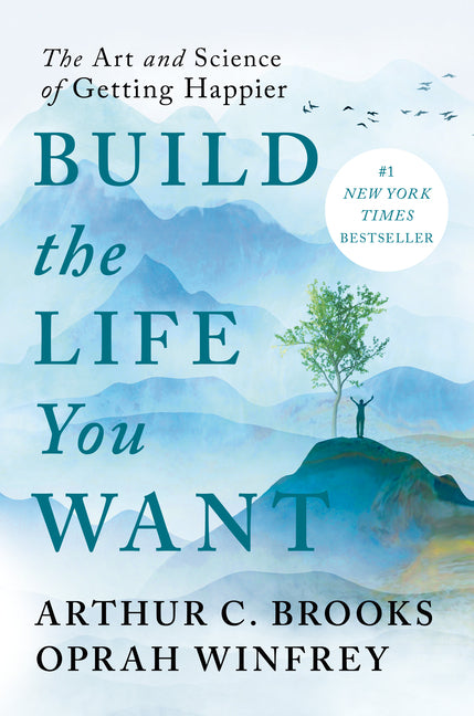 Build the Life You Want: The Art and Science of Getting Happier - Ingram