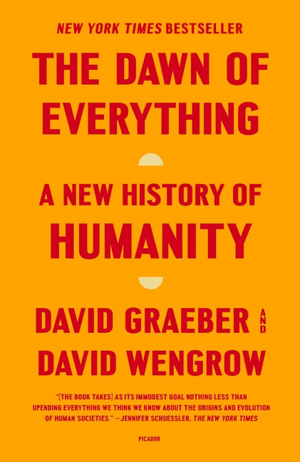 The Dawn of Everything: A New History of Humanity - Ingram