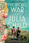 The Secret War of Julia Child - Ingram