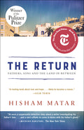 The Return (Pulitzer Prize Winner): Fathers, Sons and the Land in Between - Ingram