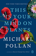 This Is Your Mind on Plants - Ingram