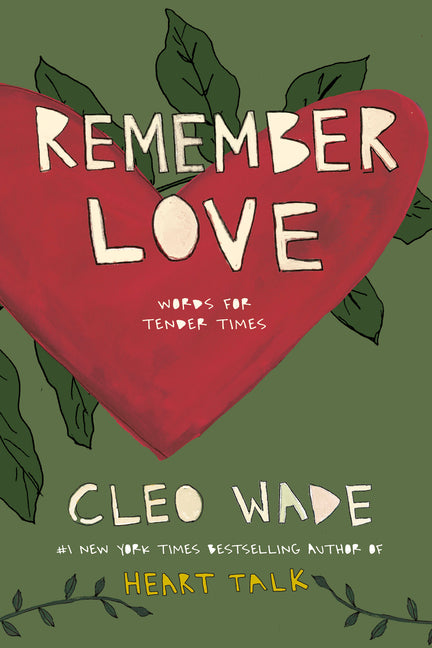 Remember Love: Words for Tender Times - Ingram