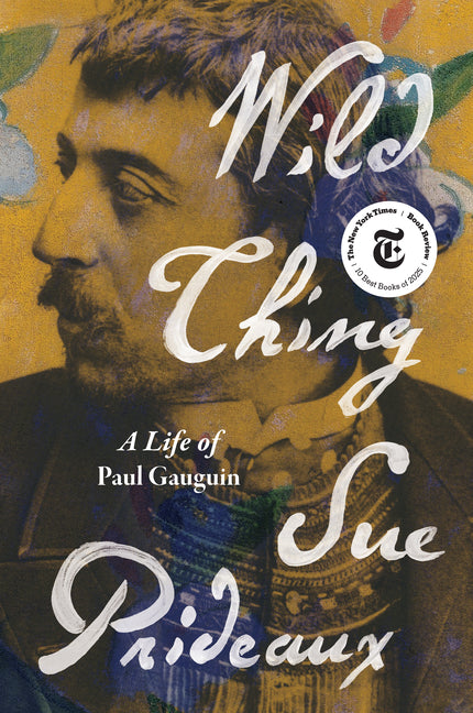 Wild Thing: A Life of Paul Gauguin - Ingram