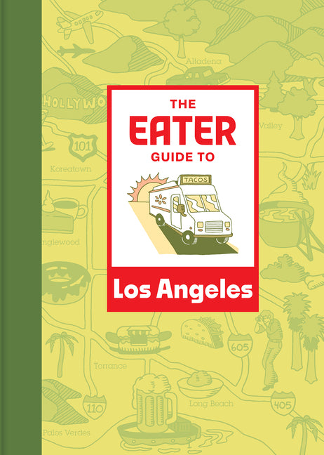 The Eater Guide to Los Angeles - Ingram