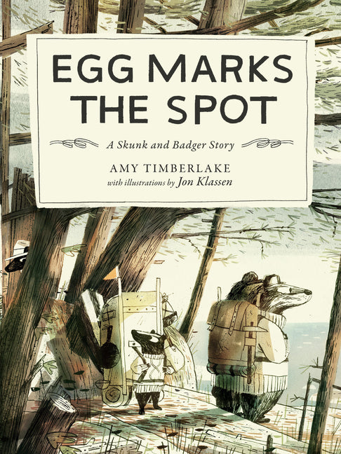 Egg Marks the Spot: A Skunk and Badger Story - Ingram