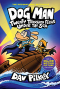 Dog Man: Twenty Thousand Fleas Under the Sea: A Graphic Novel (Dog Man #11): From the Creator of Captain Underpants: Volume 11 - Ingram