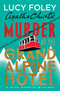 Murder at the Grand Alpine Hotel: The New Miss Marple Mystery