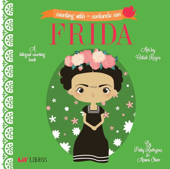 Counting with - Contando Con Frida: A Bilingual Counting Book (Bilingual Edition: English & Spanish) - Ingram