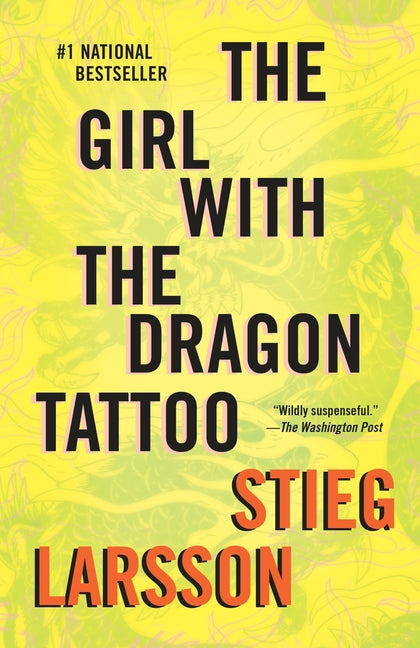 The Girl with the Dragon Tattoo: A Lisbeth Salander Novel - Ingram