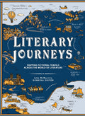 Literary Journeys: Mapping Fictional Travels Across the World of Literature - Ingram