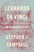Leonardo Da Vinci: An Untraceable Life - Ingram