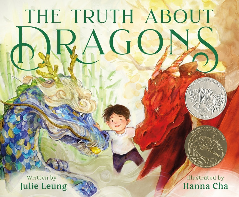 The Truth about Dragons: (Caldecott Honor Book) - Ingram