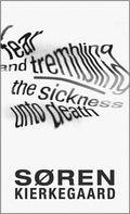 Fear and Trembling and the Sickness Unto Death (Revised) - Ingram