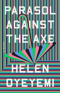 Parasol Against the Axe - Ingram
