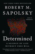 Determined: A Science of Life Without Free Will - Ingram