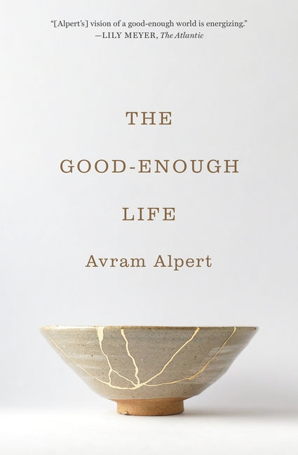The Good-Enough Life - Ingram