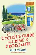 A Cyclist's Guide to Crime & Croissants - Ingram