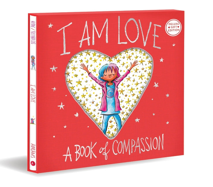 I Am Love (Deluxe Gift Edition): A Book of Compassion - Ingram