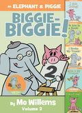 An Elephant & Piggie Biggie-Biggie!, Volume 2 - Ingram