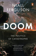 Doom: The Politics of Catastrophe - Ingram