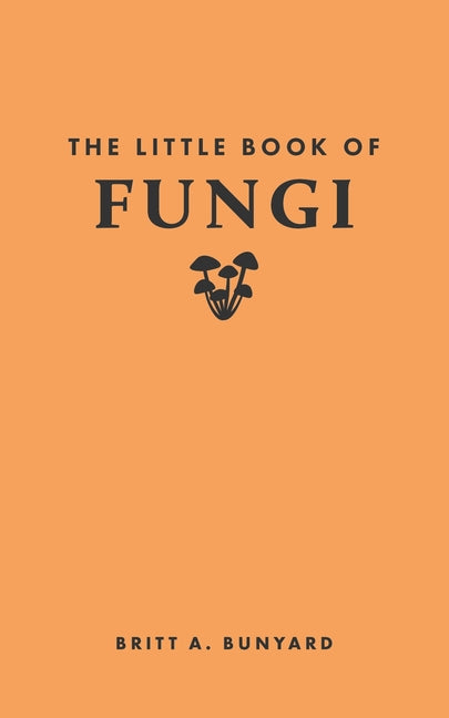 The Little Book of Fungi - Ingram