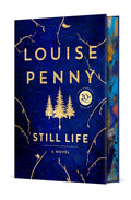 Still Life Deluxe Edition: A Chief Inspector Gamache Novel - Ingram