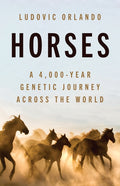 Horses: A 4,000-Year Genetic Journey Across the World - Ingram