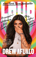 Loud: Accept Nothing Less Than the Life You Deserve - Ingram