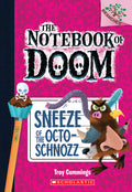 Sneeze of the Octo-Schnozz: A Branches Book (the Notebook of Doom #11): Volume 11 - Ingram