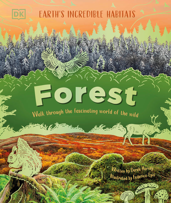 Forest: Walk Through the Fascinating World of the Wild - Ingram
