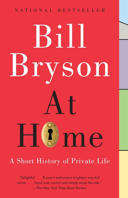 At Home: A Short History of Private Life - Ingram