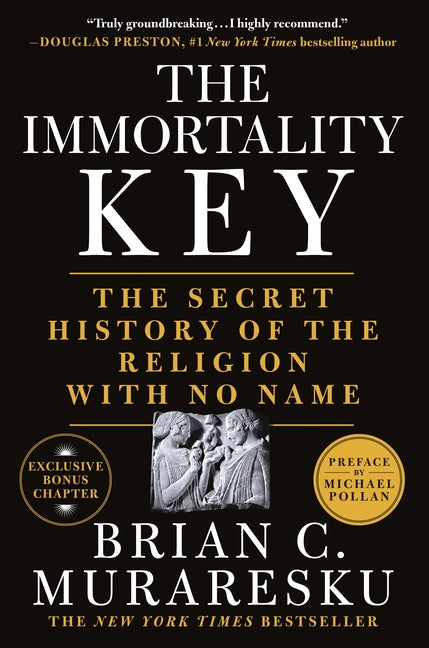 The Immortality Key: The Secret History of the Religion with No Name - Ingram
