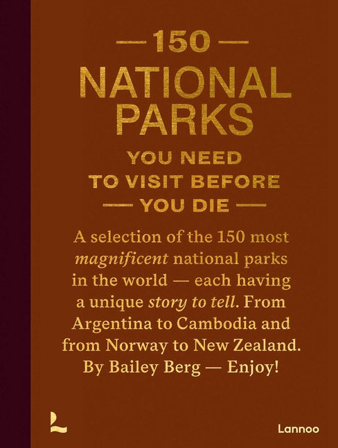 150 National Parks You Need to Visit Before You Die - Ingram