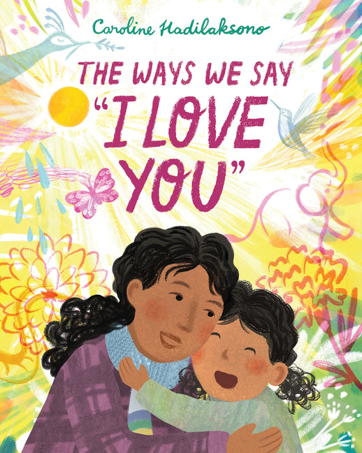The Ways We Say I Love You - Ingram