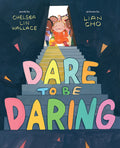 Dare to Be Daring: A Picture Book - Ingram