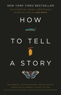 How to Tell a Story: The Essential Guide to Memorable Storytelling from the Moth - Ingram