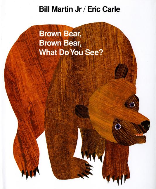 Brown Bear, Brown Bear, What Do You See?: Classic Hardcover (Anniversary) - Ingram