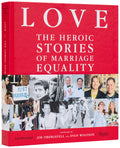 Love: The Heroic Stories of Marriage Equality - Ingram