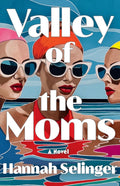 Valley of the Moms - Ingram