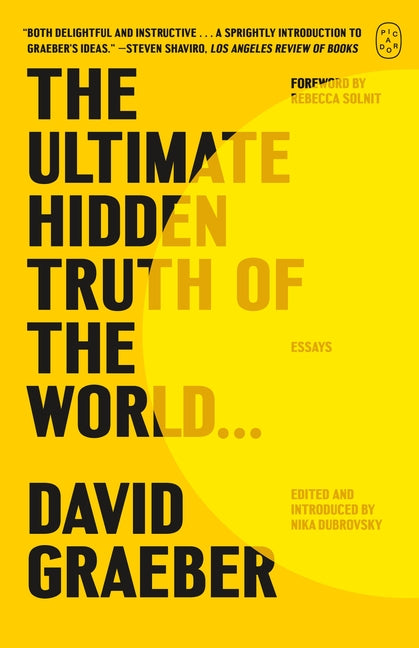 The Ultimate Hidden Truth of the World . . .: Essays - Ingram