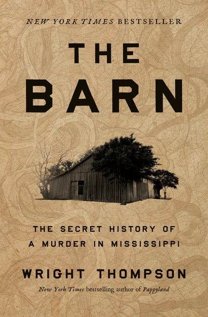 The Barn: The Secret History of a Murder in Mississippi - Ingram
