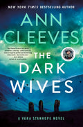 The Dark Wives: A Vera Stanhope Novel - Ingram