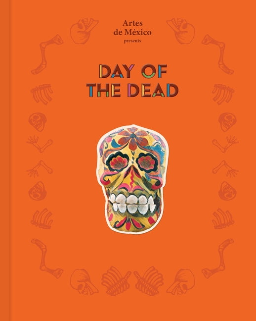 Day of the Dead: The History of a Celebration - Ingram